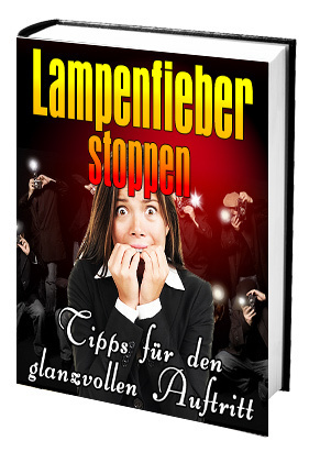 Lampenfieber stoppen